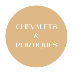 Chevalets & Portiques